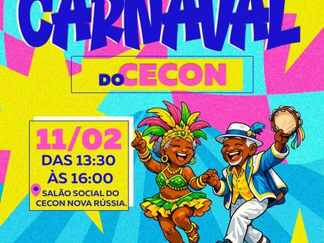 CECON Nova Rússia promove Baile de Carnaval nesta quarta-feira (11) com eleição das majestades da folia 60+