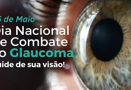 Dia Nacional de Combate ao Glaucoma – 26 de Maio