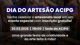 🎨✨ Dia do Artesão ACIPG