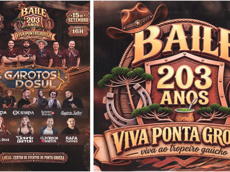 Ponta Grossa celebra 203 anos com grande baile e atrações musicais