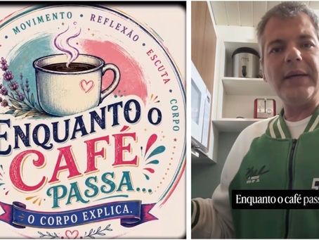 Enquanto o café passa… Tem uma coisa que a gente demora muito tempo para entender