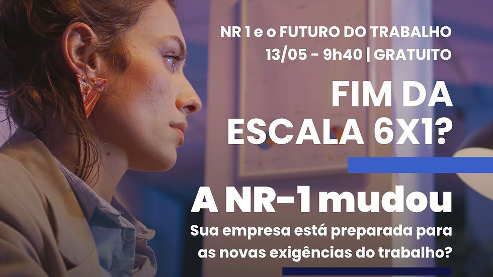 ⚠️ NR-1 e o Futuro do Trabalho: sua empresa está preparada para as mudanças?