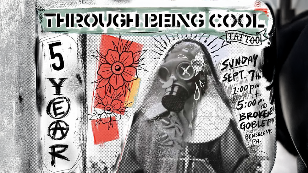 THROUGH BEING COOL TATTOO ANNIVERSARY PARTY