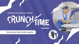 #6 Crunchtime podcast: Creating an inclusive culture in food and beverage companies