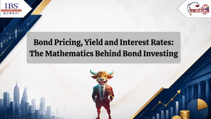 Bond Pricing, Yield and Interest Rates: The Mathematics Behind Bond Investing