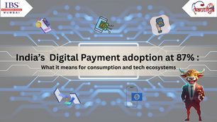 India’s Digital Payment adoption at 87% : What it means for consumption and tech ecosystems