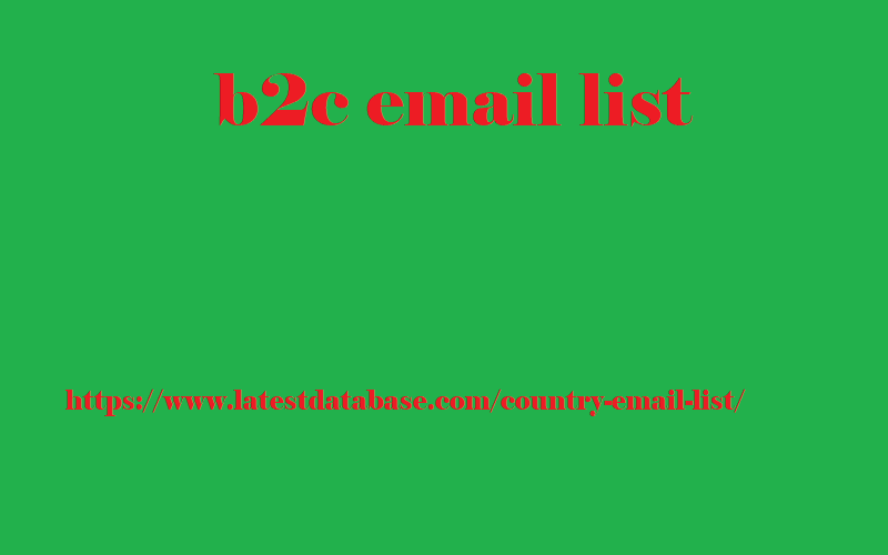 Will B2c Email List the "E-commerce Dream" content media
