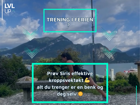 Trening i ferien: Ikke et press, men en gave til deg selv ☀️🌴🏃‍♀️
