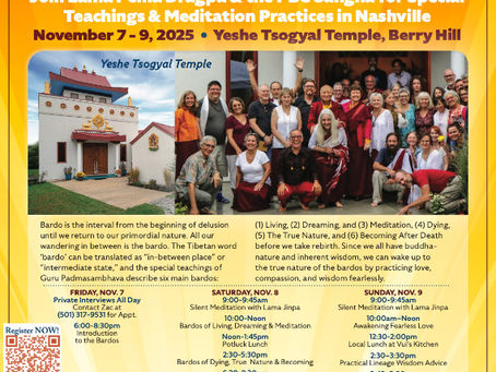 PBC Nashville: "Awakening Fearless Love in the Bardos of Life, Death & Rebirth" with Lama Pema Dragpa - Nov 7-9