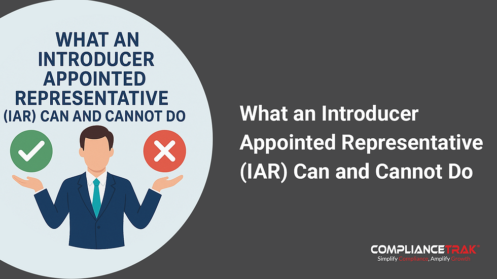 Introducer Appointed Representative (IAR) role explained under FCA compliance rules