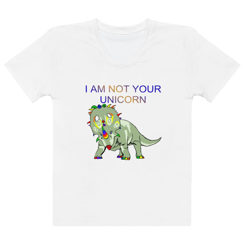 not your unicorn dinosaur shirt