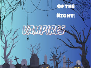 Creatures of the Night: Vampires