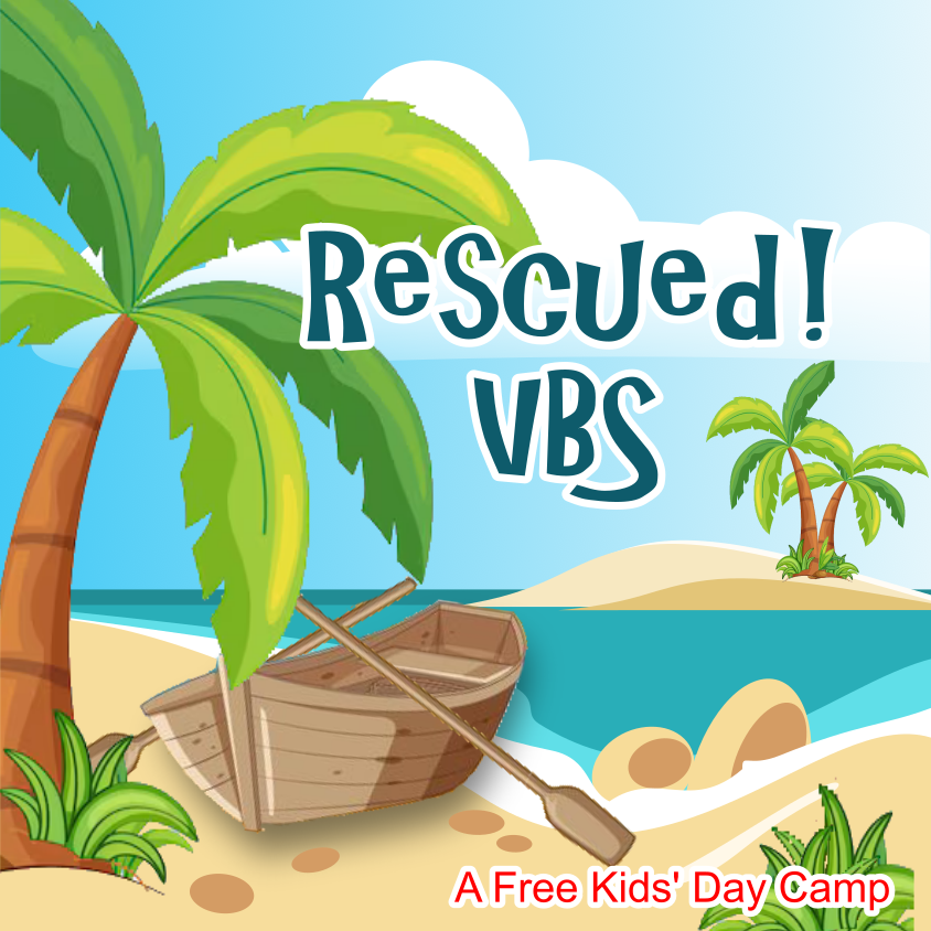 Rescued! Vacation Bible School (VBS)