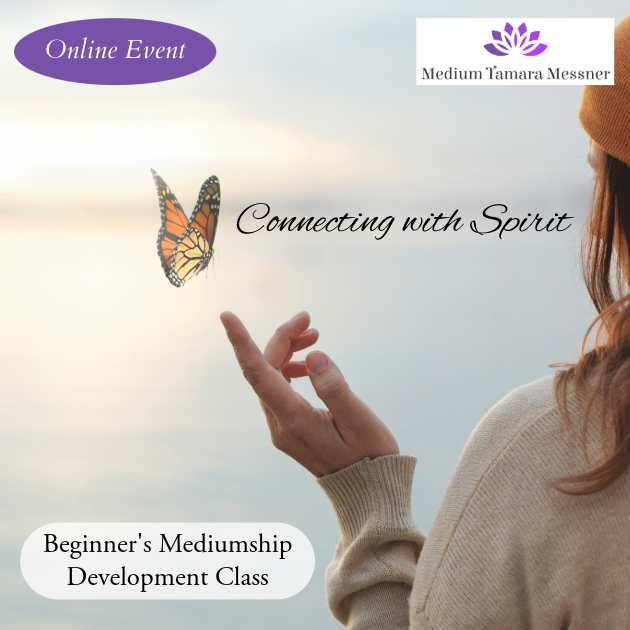 Beginner's Mediumship Development Class: Connecting with Spirit