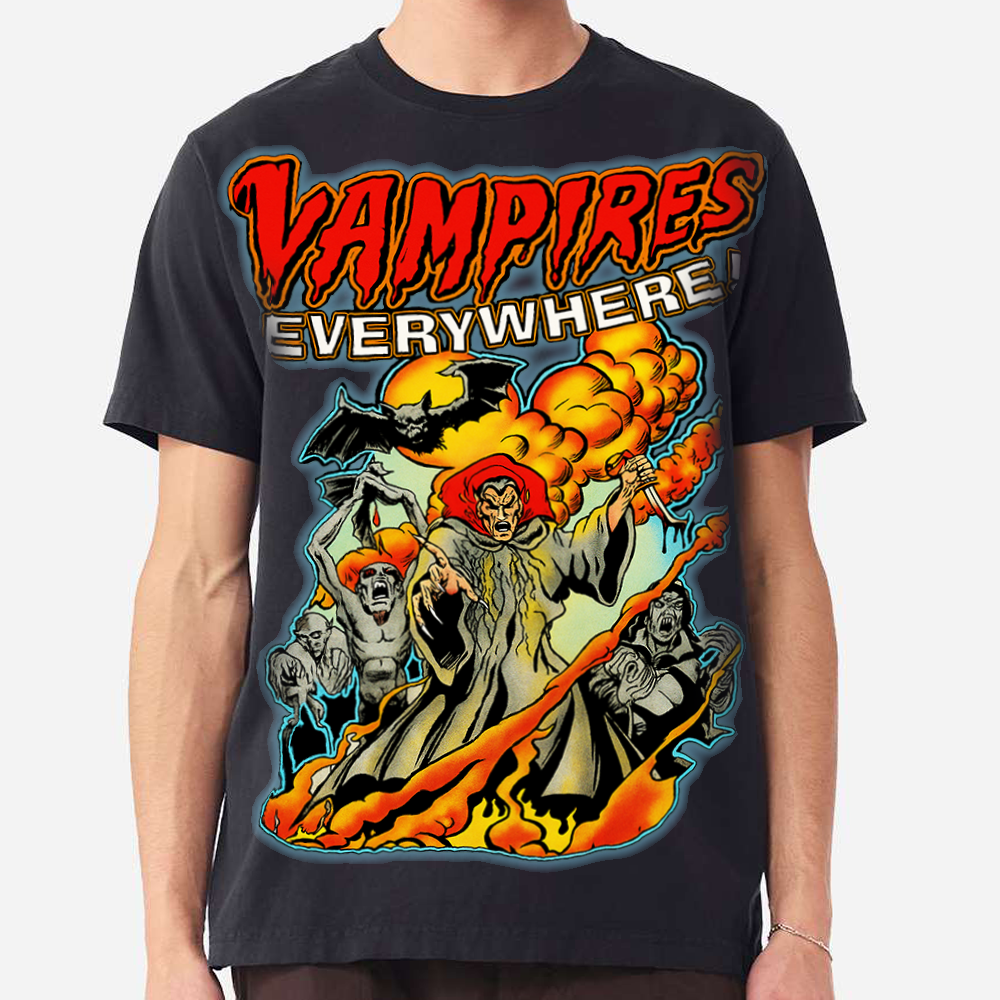 VAMPIRES EVERYWHERE! TEE