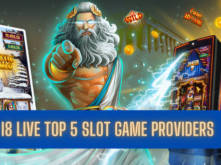 The top 5 best slot game providers at i8 Live.