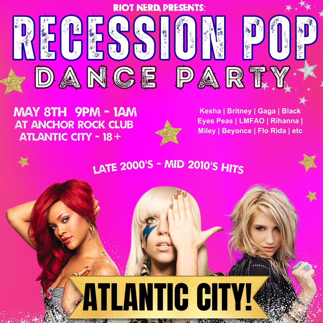 Recession Pop Dance Party (Atlantic City!)
