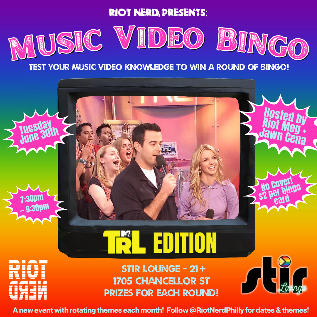 Music Video Bingo: TRL Edition - Tuesday, June 30, Philadelphia
