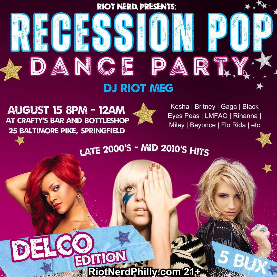 Recession Pop Dance Party (DELCO)