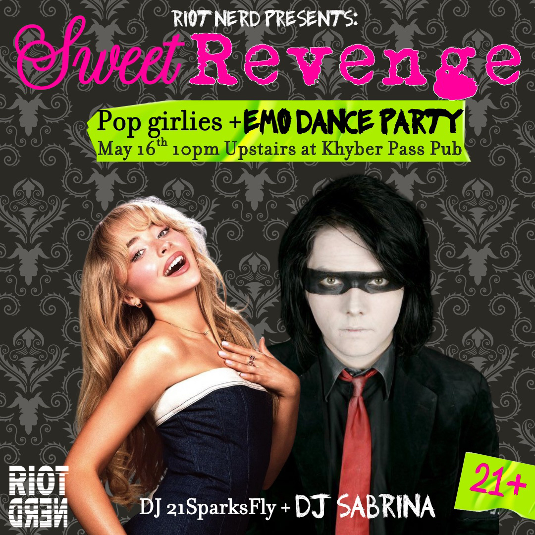 Sweet Revenge: Pop Girlies + Emo Dance Party
