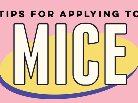 TIPS FOR APPLYING TO MICE