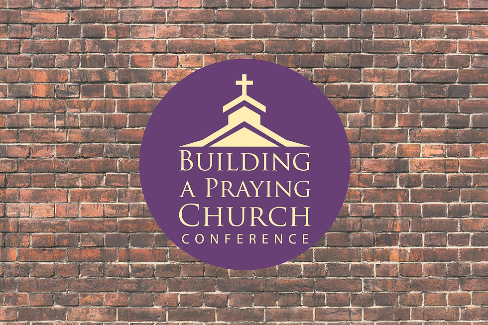 Building a Praying Church Conference: Harrisonburg, VA