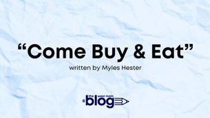 “Come, buy, and eat!”