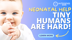 Neonatal Help. Tiny Humans are Hard!