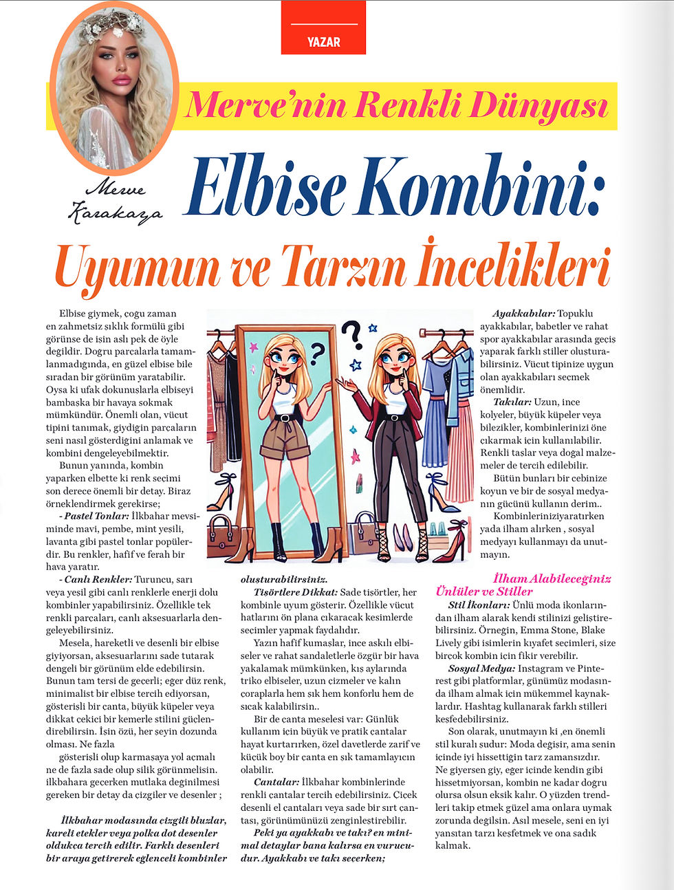 Merve Karakaya ile Elbise Kombini - Uyumun ve Tarzın İncelikleri