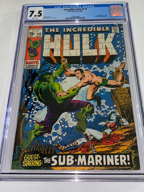 INCREDIBLE HULK #118 AUGUST 1969 CGC 7.5 VF /SUB-MARINER VS. HULK