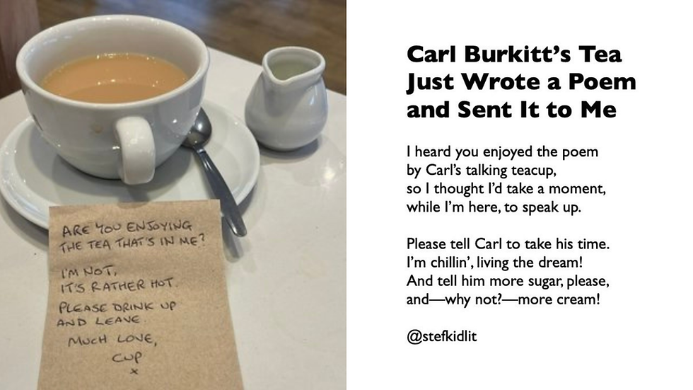 Two poems side by side. The first features a poem written on a napkin beside a cup of tea. The second features a poem on a white background.