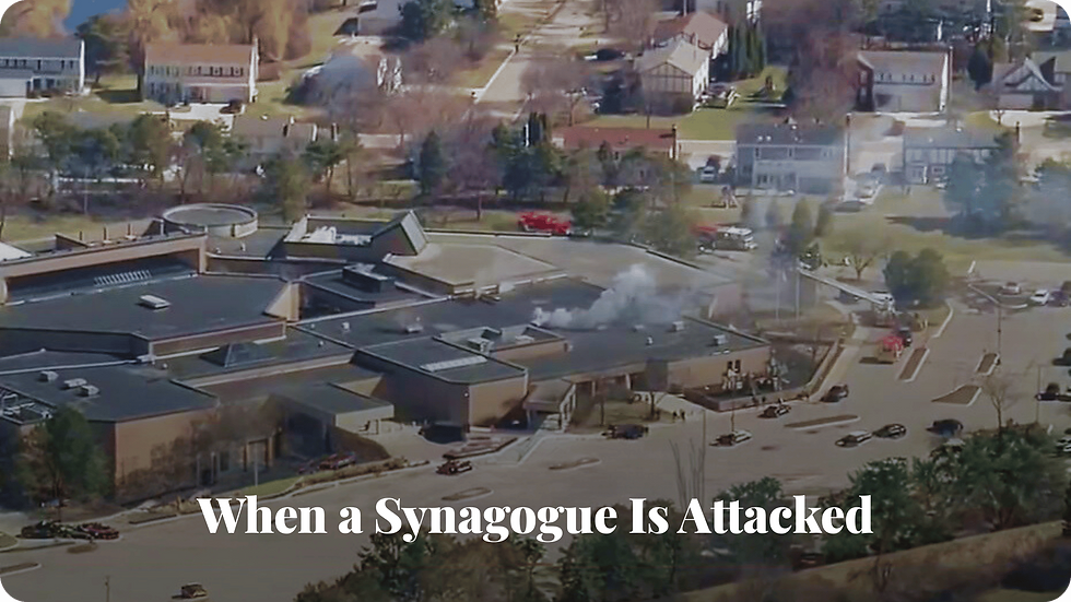 When a Synagogue Is Attacked