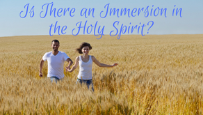 Is there an Immersion in the Holy Spirit?