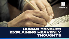 Human Tongues explaining Heavenly Thoughts