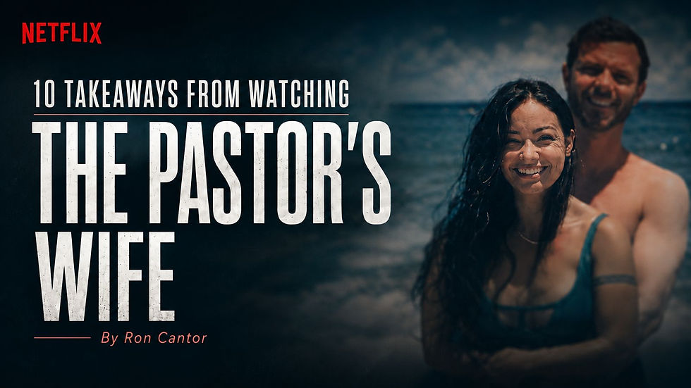 Ten Warnings from “Death of the Pastor’s Wife”