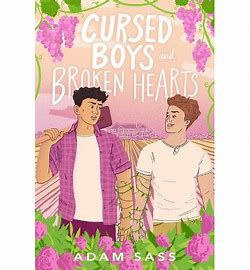 Cursed Boys and Broken Hearts - Adam Sass