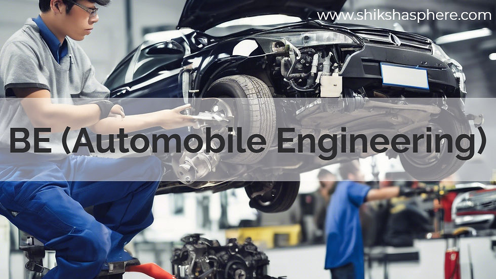 BE (Automobile Engineering)