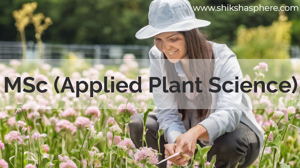 MSc (Applied Plant Science)