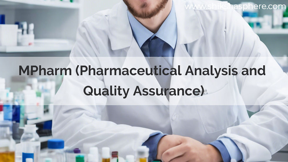 MPharm (Pharmaceutical Analysis and Quality Assurance)