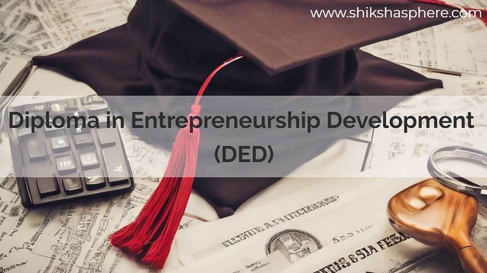 Diploma in Entrepreneurship Development (DED)