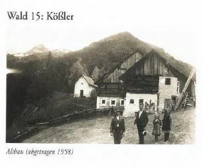 Historische Aufnahme des Kösslerguts: Altbau, 1958 abgetragen