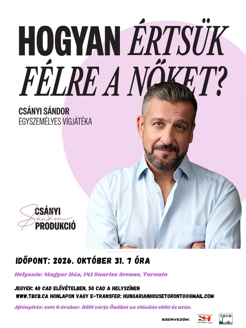 Hogyan értsük félre a nőket? Csányi Sándor egyszemélyes vígjátéka