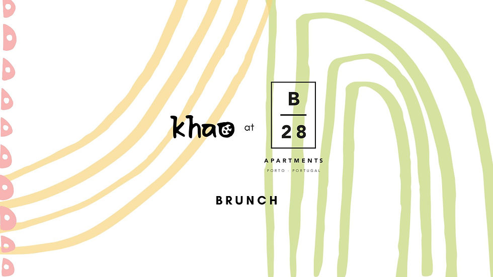 Brunch with Khao & B28 Aparments