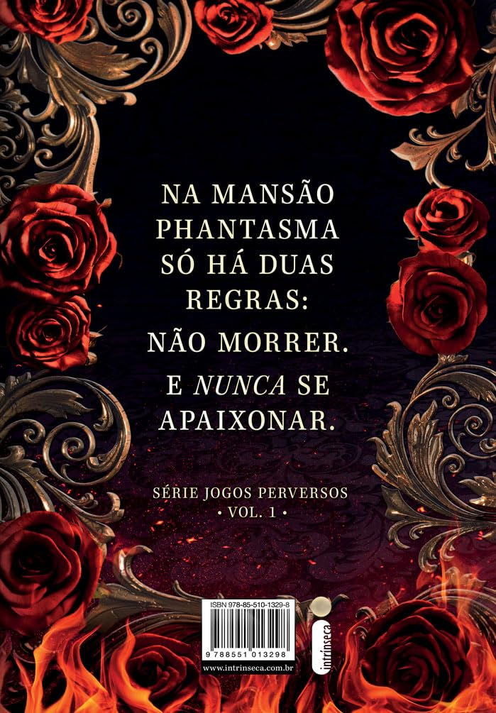 Miniatura: Frase do livro Phantasma: Duas regras na mansão – não morrer e nunca se apaixonar. Volume 1 da série Jogos Perversos.