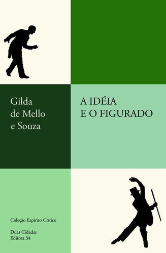 Idéia E O Figurado, A