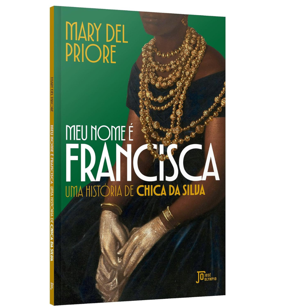 Meu nome é Francisca: Uma história de Chica da Silva Capa comum – janeiro 2026