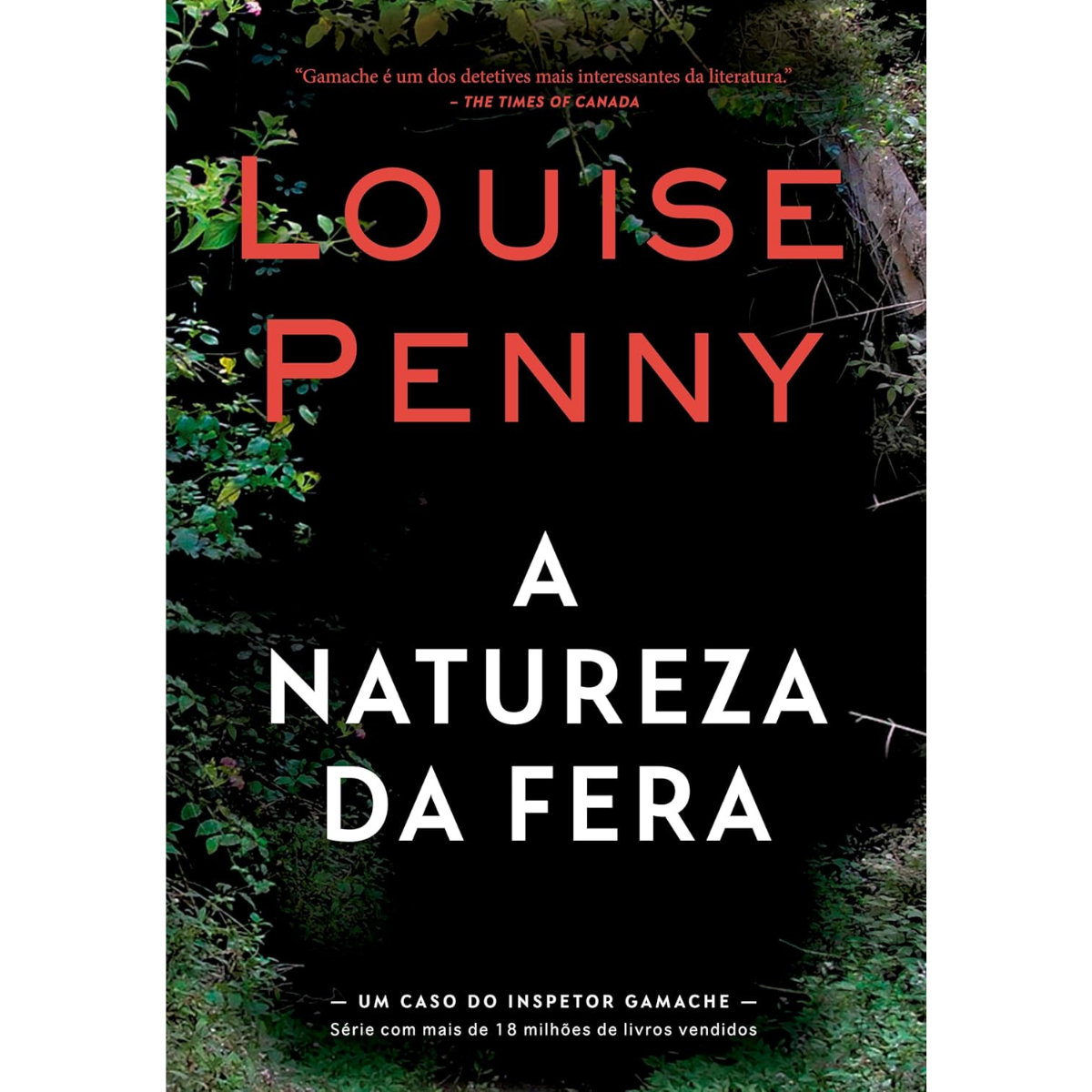A natureza da fera (Inspetor Gamache – Livro 11) Louise Penny, Capa Comum 2026
