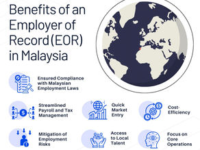 The Benefits of an Employer of Record (EOR) in Malaysia
