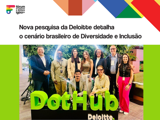 Nova pesquisa da Deloitte detalha o cenário brasileiro de Diversidade e Inclusão