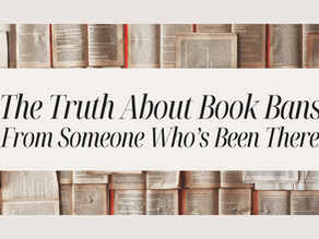 The Truth About Book Bans From Someone Who's Been There